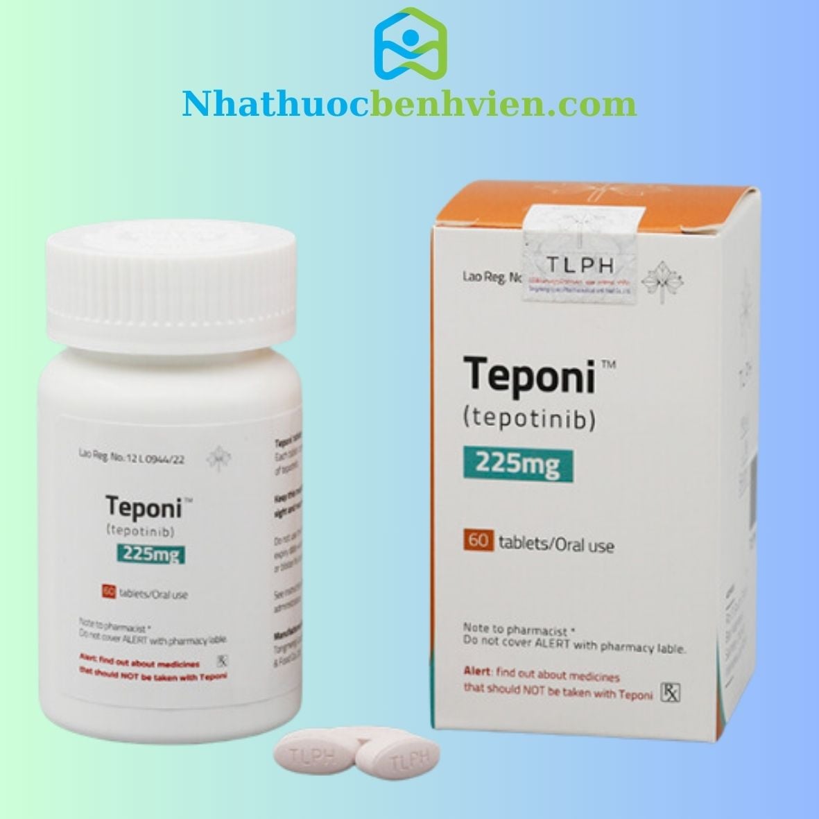 Thuốc Teponi ( Tepotinib 225mg ) hộp 60 viên - Điều trị ung thư Phổi